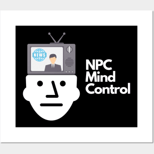 Fake News NPC Brainwashing Posters and Art